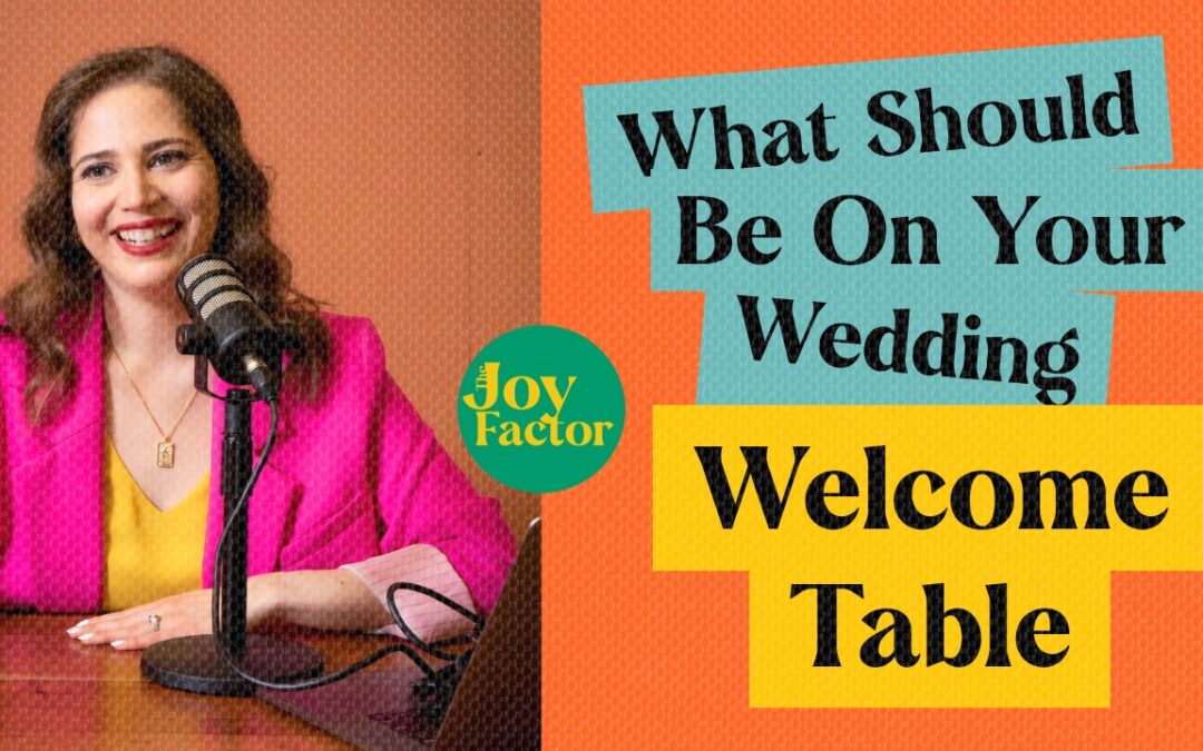 What Should Be On Your Wedding Welcome Table