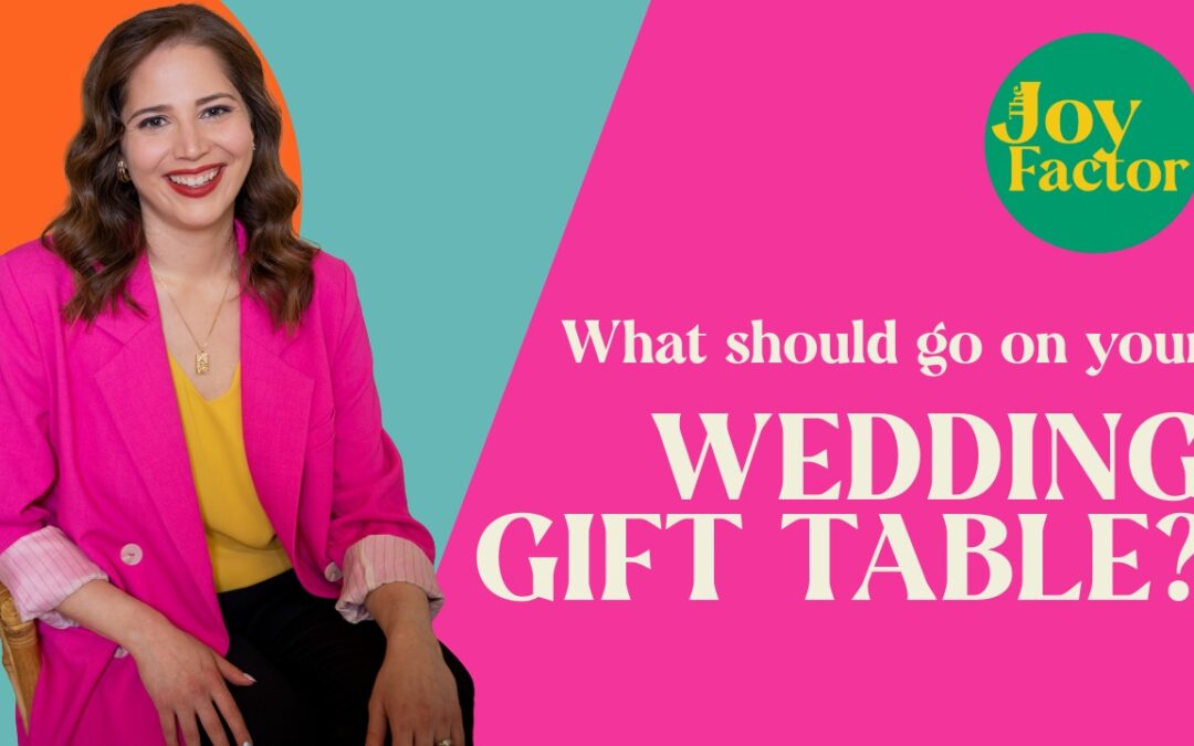 What Should Be On Your Wedding Gift Table